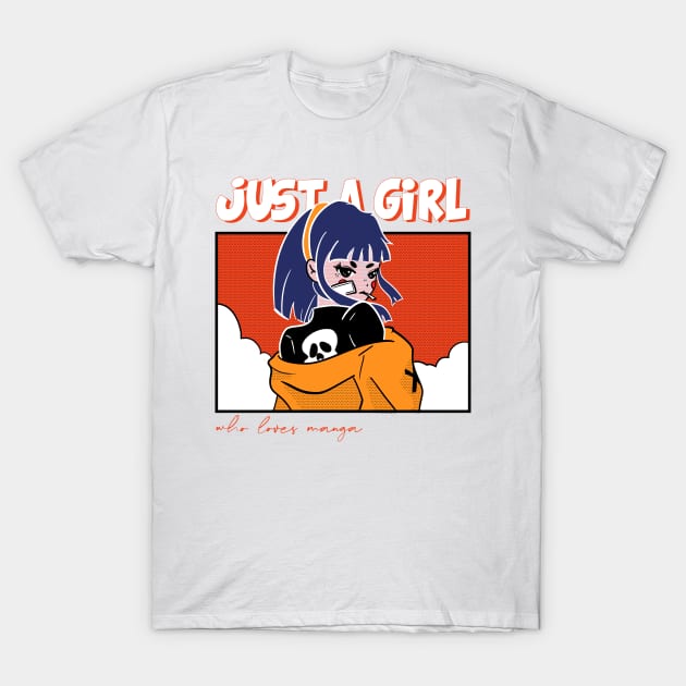 Just a girl who loves manga T-Shirt by Hinode